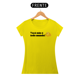 Nome do produto Não é Todo Mundo