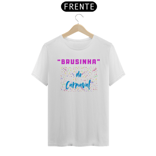 Nome do produto Camiseta Masculina - Brusinha de Carnaval