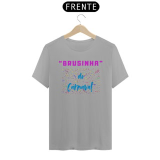 Nome do produto Camiseta Masculina - Brusinha de Carnaval