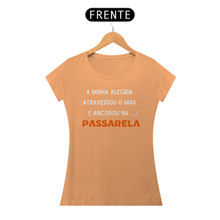 Nome do produto Camiseta Feminina - Alegria