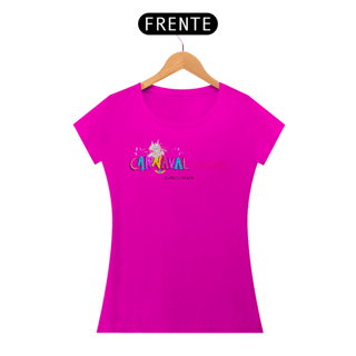 Nome do produto Camiseta Feminina - Carnaval 2