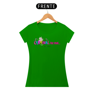 Nome do produto Camiseta Feminina - Carnaval 2