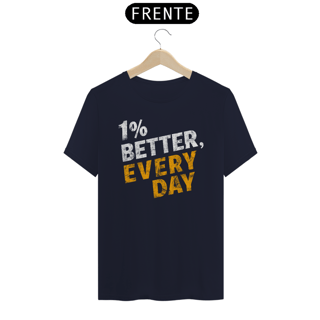 Nome do produto Camiseta 1porcento Better, Everyday