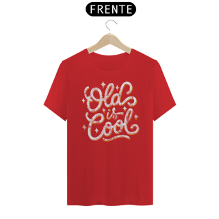 Nome do produto Camiseta old is cool