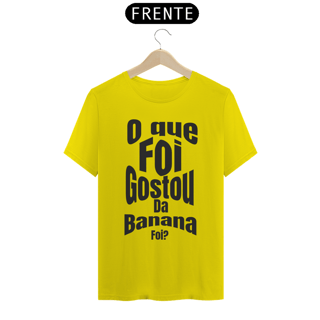 Nome do produto Camisas Gostou da Banana?