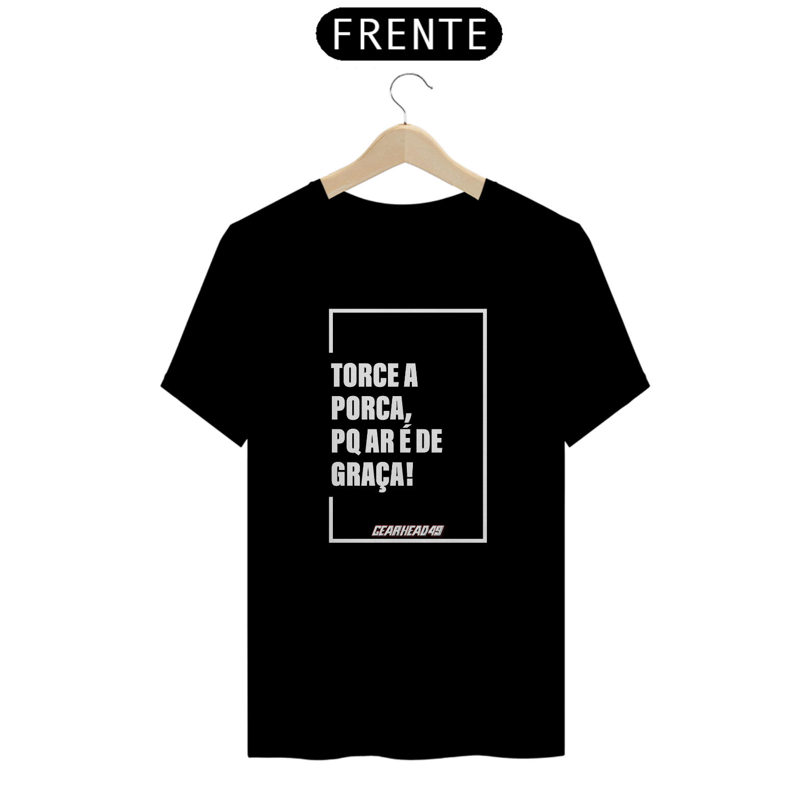 Camiseta Torce a Porca - Estampa Branca