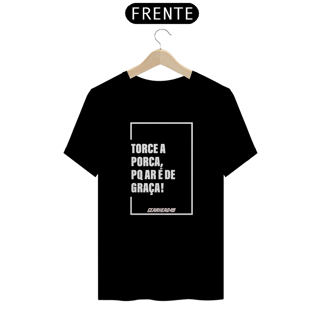 Camiseta Torce a Porca - Estampa Branca