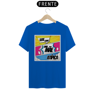 Nome do produto Camiseta Mãe Atípica