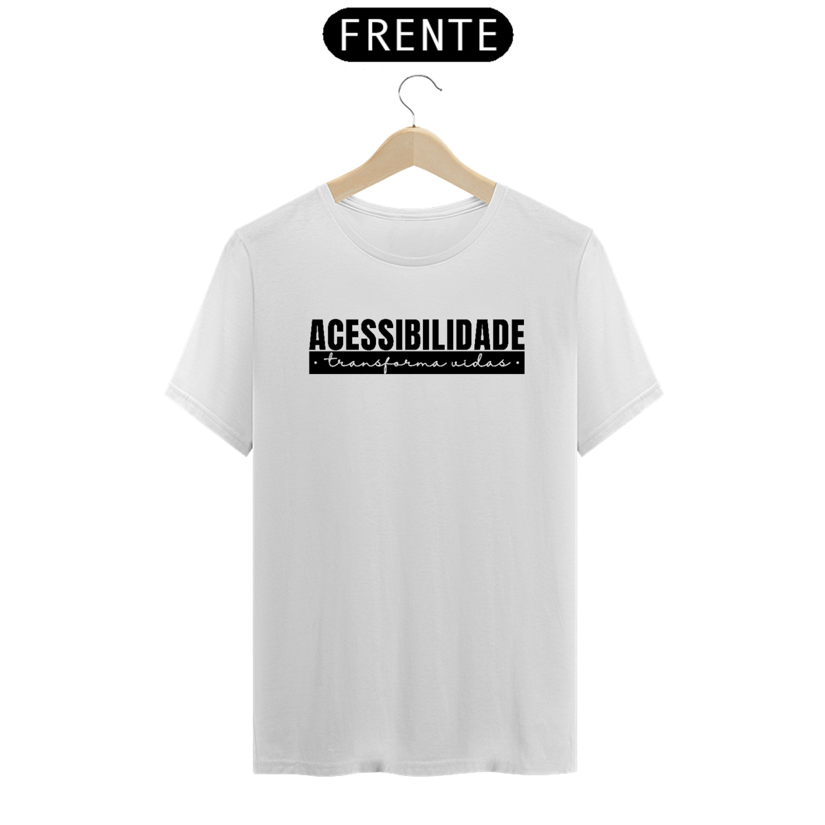 Nome do produto: Camiseta Acessibilidade transforma vidas