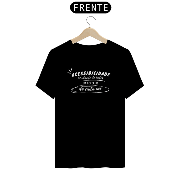 Camiseta Acessibilidade é um direito