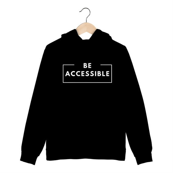 Be accessible