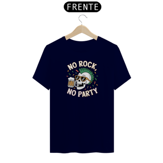 Nome do produto No Rock, No Party