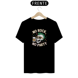 Nome do produto No Rock, No Party