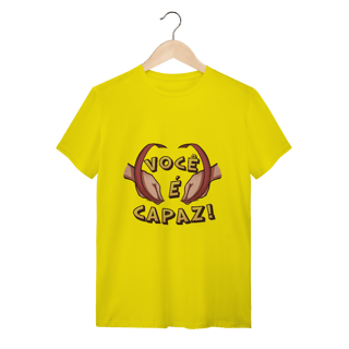 Nome do produto Você é capaz - Camiseta Conforto