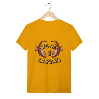 Nome do produto Você é capaz - Camiseta Conforto