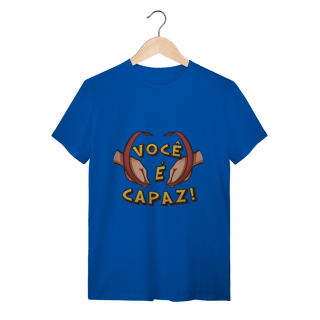 Nome do produto Você é capaz - Camiseta Conforto