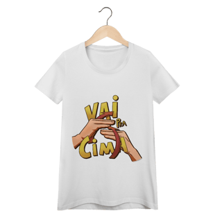 Nome do produto Vai pra cima - Baby Look Conforto