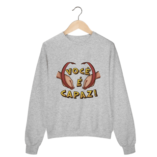 Nome do produto Você é capaz - Moletom Premium