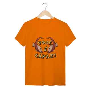 Nome do produto Você é capaz - Camiseta Conforto