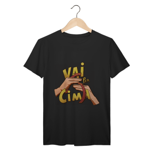 Vai pra cima - Camiseta Premium