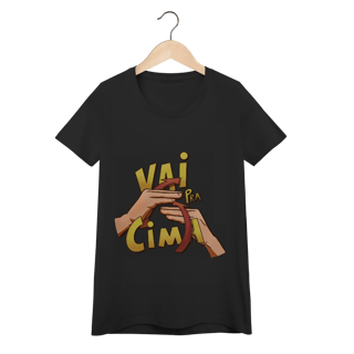 Vai pra cima - Baby Look Conforto