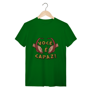 Nome do produto Você é capaz - Camiseta Conforto