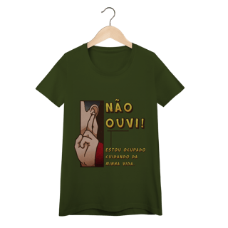 Nome do produto Não ouvi - Baby Look Conforto