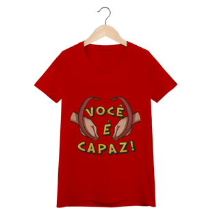 Nome do produto Você é capaz - Baby Look Conforto