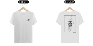 Nome do produto Camiseta - Foi por você