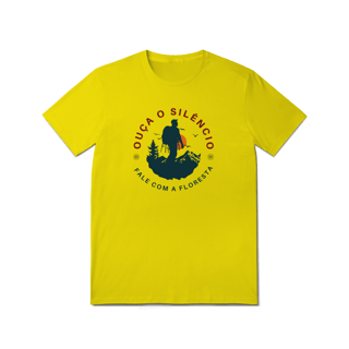 Nome do produtoCamiseta Ouça o silêncio, fale com a floresta