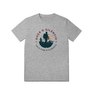 Nome do produtoCamiseta Ouça o silêncio, fale com a floresta