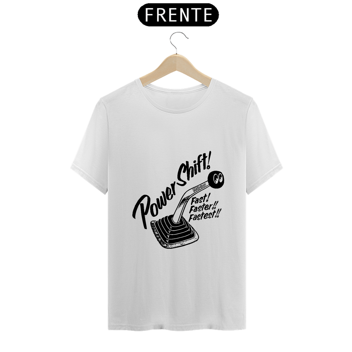 Nome do produto: Camiseta Power Shift!