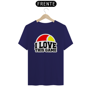 Nome do produto Camisa 100% Algodão - I Love This Game 1