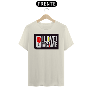 Nome do produto Camisa 100% Algodão - I Love This Game 2