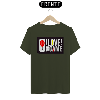 Nome do produto Camisa 100% Algodão - I Love This Game 2