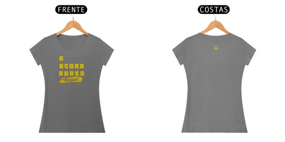 Camiseta feminina regra áurea