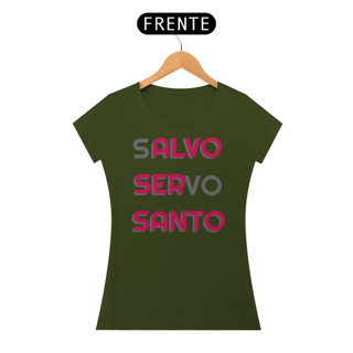 Nome do produto Salvo Servo Santo - letra rosa