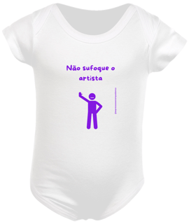 Nome do produto Não sufoque o artista - body