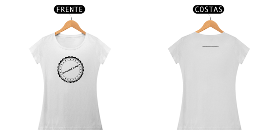 Eu acho é tome - feminina