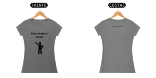 Nome do produto Não sufoque o artista - feminina