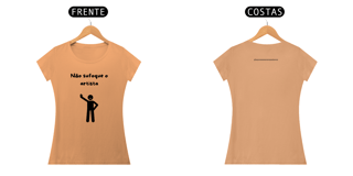 Nome do produto Não sufoque o artista - feminina
