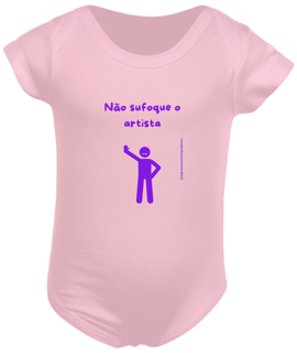 Nome do produto Não sufoque o artista - body