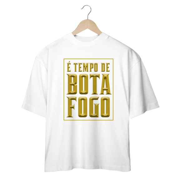 Oversized É Tempo de Botafogo