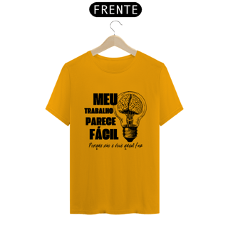 Nome do produto Camiseta Meu Trabalho Parece Fácil