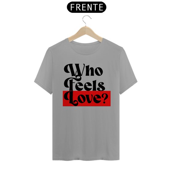 Who Feels Love?