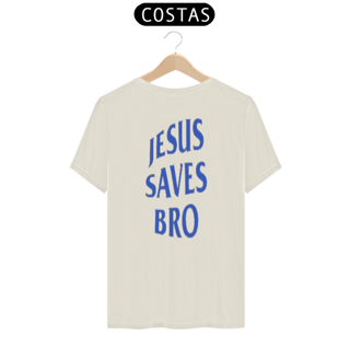 Nome do produto Jesus Saves Bro