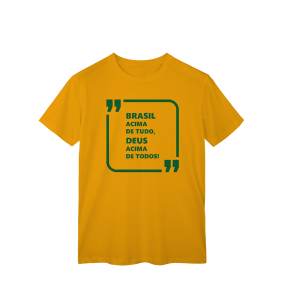 Brasil acima de tudo, Deus acima de todos!
