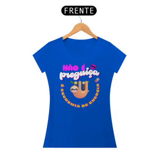 Nome do produto Camiseta Baby Look - Não é Preguiça é Economia de Energia