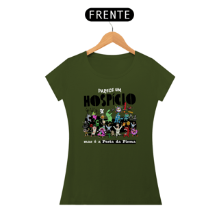 Nome do produto Camiseta Baby Look - Parece um Hospício Mas é a Festa da Firma