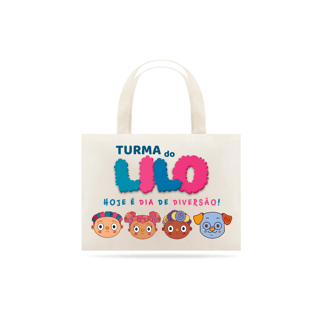 Eco Bag Hoje é dia de diversão!
